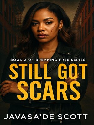 cover image of Still Got Scars